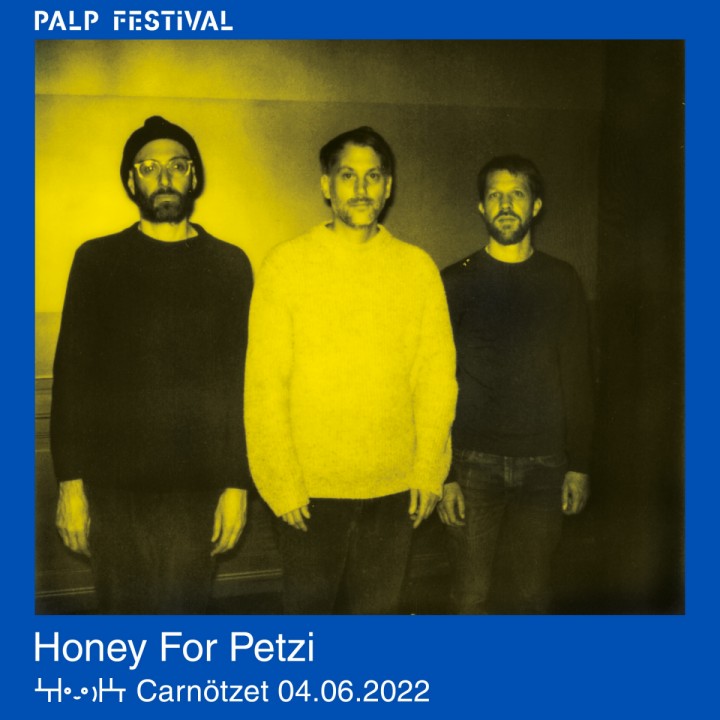 Honey For Petzi @ PALP Festival Carnotzets