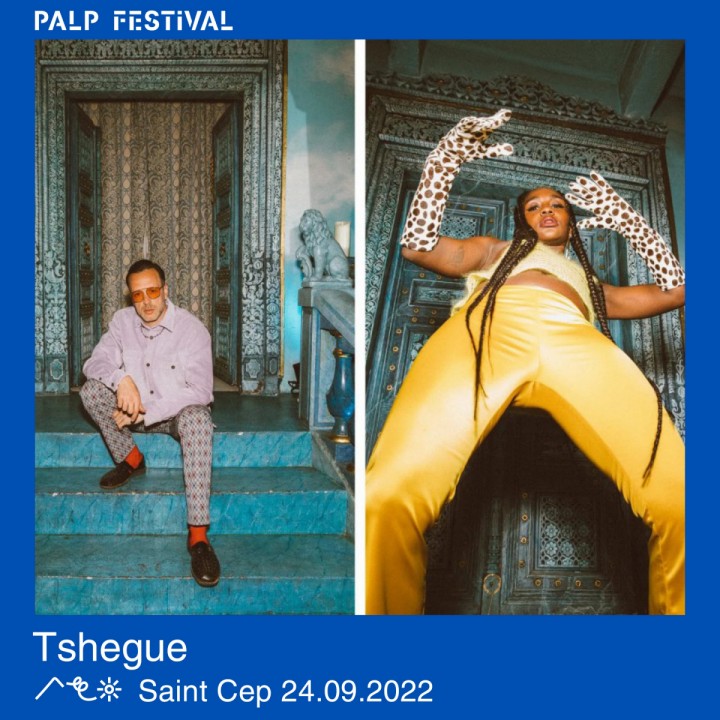 Tshegue @ Palp Festival